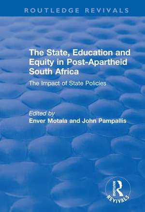 The State, Education and Equity in Post-Apartheid South Africa: The Impact of State Policies de Enver Motala