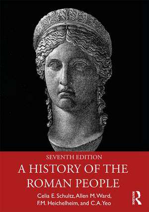 A History of the Roman People de Celia E. Schultz