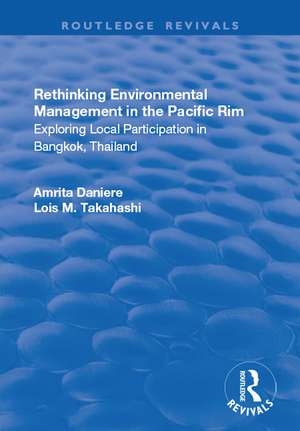 Rethinking Environmental Management in the Pacific Rim de Amrita Daniere