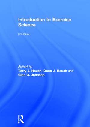 Introduction to Exercise Science de Dona J. Housh