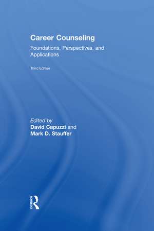 Career Counseling: Foundations, Perspectives, and Applications de David Capuzzi