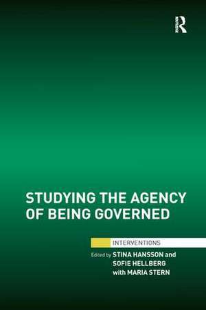 Studying the Agency of Being Governed de Stina Hansson