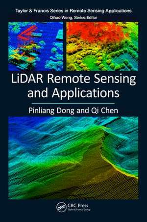 LiDAR Remote Sensing and Applications de Pinliang Dong