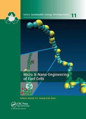 Micro & Nano-Engineering of Fuel Cells de Dennis Y.C. Leung