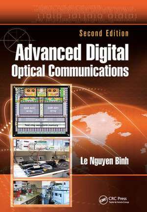 Advanced Digital Optical Communications de Le Nguyen Binh