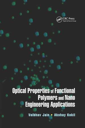 Optical Properties of Functional Polymers and Nano Engineering Applications de Vaibhav Jain