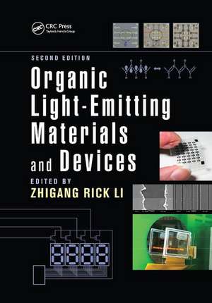 Organic Light-Emitting Materials and Devices de Zhigang Rick Li