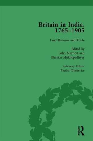 Britain in India, 1765-1905, Volume II de John Marriott