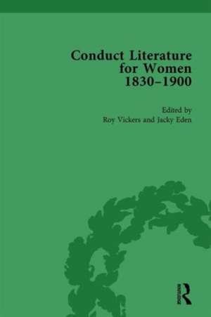 Conduct Literature for Women, Part V, 1830-1900 vol 4 de Jacky Eden