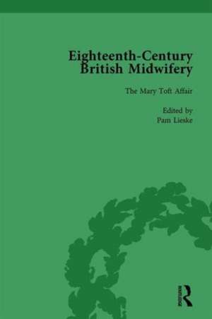 Eighteenth-Century British Midwifery, Part I vol 2 de Pam Lieske