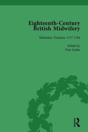 Eighteenth-Century British Midwifery, Part III vol 9 de Pam Lieske