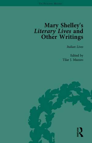 Mary Shelley's Literary Lives and Other Writings, Volume 1 de Nora Crook