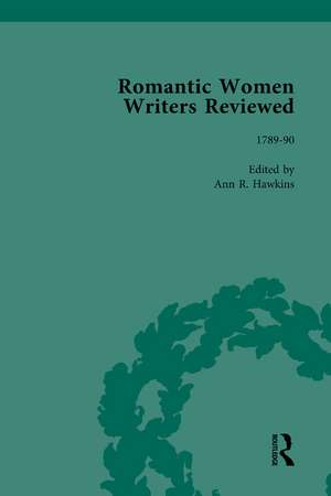 Romantic Women Writers Reviewed, Part I Vol 2 de Ann R Hawkins