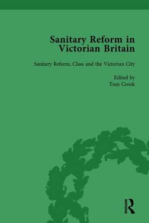 Sanitary Reform in Victorian Britain, Part II vol 5 de Michelle Allen-Emerson