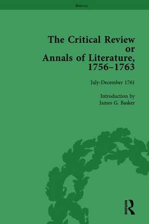 The Critical Review or Annals of Literature, 1756-1763 Vol 12 de James G Basker