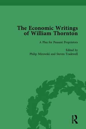 The Economic Writings of William Thornton Vol 3 de Philip Mirowski