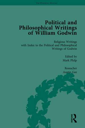 The Political and Philosophical Writings of William Godwin vol 7 de Mark Philp