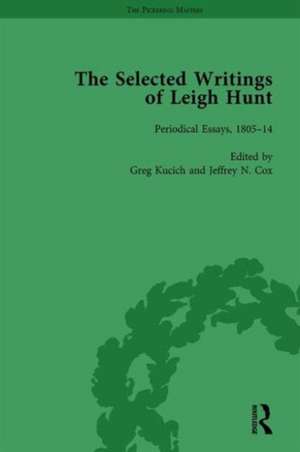 The Selected Writings of Leigh Hunt Vol 1 de Robert Morrison