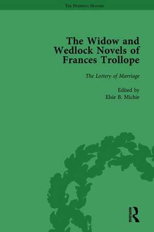 The Widow and Wedlock Novels of Frances Trollope Vol 4 de Brenda Ayres