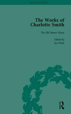 The Works of Charlotte Smith, Part II vol 6 de Stuart Curran