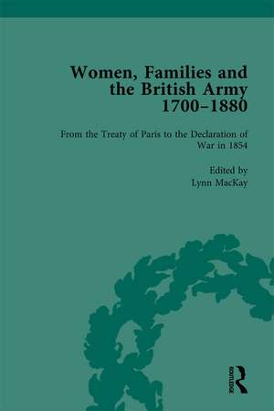 Women, Families and the British Army, 1700–1880 Vol 4 de Jennine Hurl-Eamon