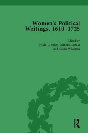 Women's Political Writings, 1610-1725 Vol 4 de Hilda L Smith