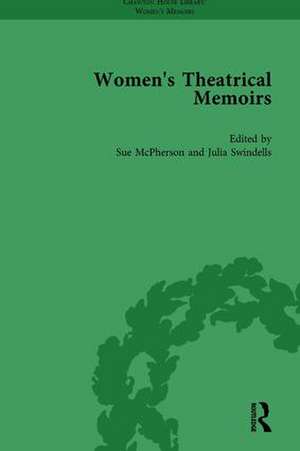 Women's Theatrical Memoirs, Part II vol 10 de Sue McPherson