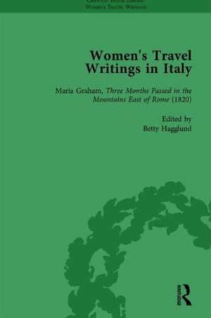 Women's Travel Writings in Italy, Part II vol 5 de Jennie Batchelor