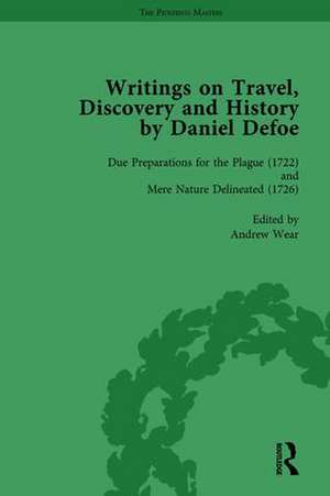 Writings on Travel, Discovery and History by Daniel Defoe, Part II vol 5 de W. R. Owens