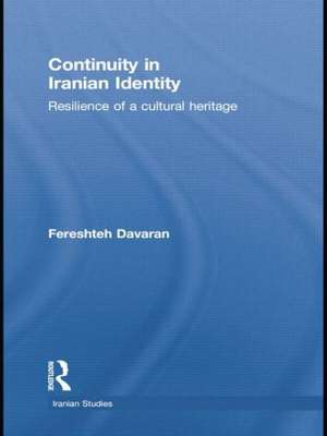 Continuity in Iranian Identity: Resilience of a Cultural Heritage de Fereshteh Davaran