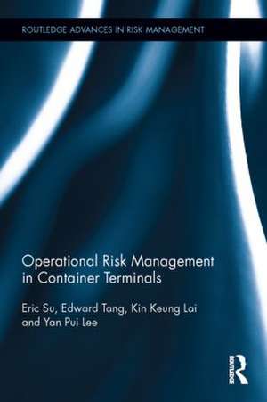 Operational Risk Management in Container Terminals de Eric Su