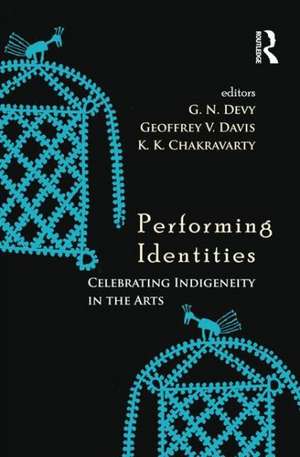 Performing Identities: Celebrating Indigeneity in the Arts de G. N. Devy