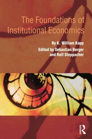 The Foundations of Institutional Economics de K. William Kapp