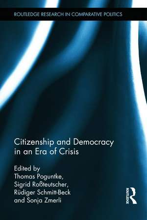 Citizenship and Democracy in an Era of Crisis: Essays in honour of Jan W. van Deth de Thomas Poguntke