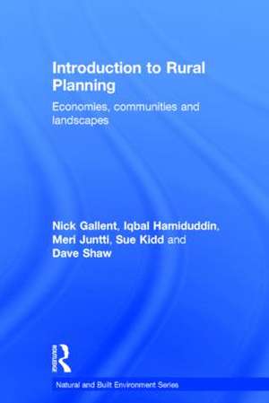 Introduction to Rural Planning: Economies, Communities and Landscapes de Nick Gallent