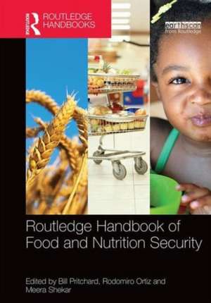 Routledge Handbook of Food and Nutrition Security de Bill Pritchard