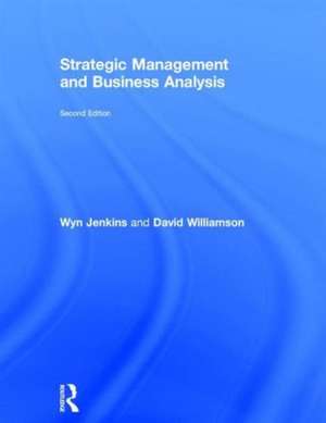 Strategic Management and Business Analysis de Wyn Jenkins