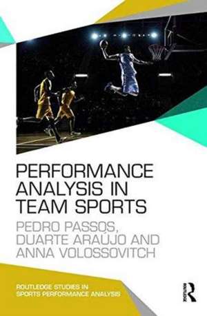 Performance Analysis in Team Sports de Pedro Passos