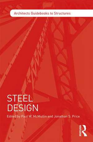 Steel Design de Paul McMullin