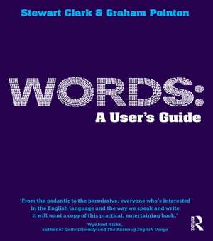 Words: A User's Guide de Graham Pointon