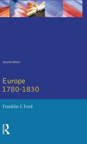 Europe 1780 - 1830 de Franklin L. Ford