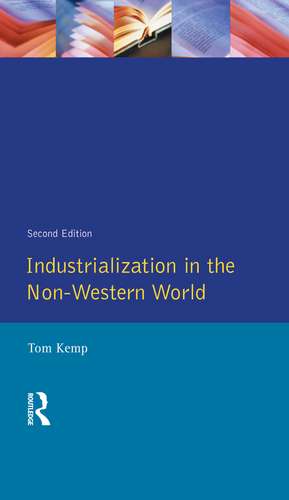 Industrialisation in the Non-Western World de Tom Kemp