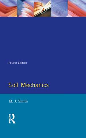 Soil Mechanics de Michael John Smith