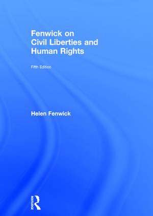 Fenwick on Civil Liberties & Human Rights de Helen Fenwick