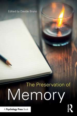 The Preservation of Memory de Davide Bruno