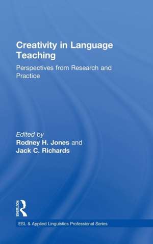 Creativity in Language Teaching: Perspectives from Research and Practice de Rodney H. Jones