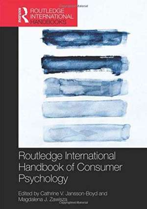 Routledge International Handbook of Consumer Psychology de Cathrine V. Jansson-Boyd