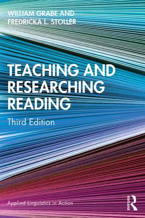 Teaching and Researching Reading de William Grabe