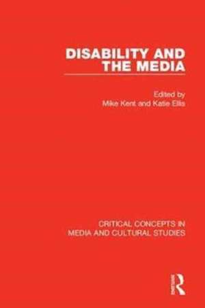 Disability and the Media de Katie Ellis