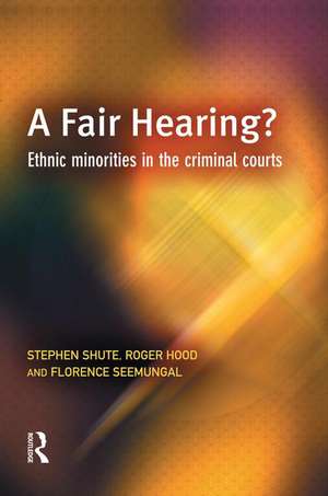 A Fair Hearing? de Stephen Shute